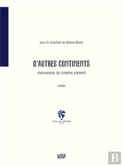 Bertrand.pt - D'Autres Continents, Mouvances Du Cinéma Présent