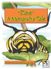'Dave ' A Monarch'S Tale