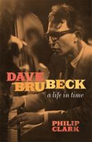 Dave Brubeck: A Life In Time