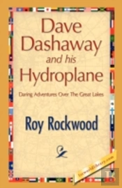 Dave Dashaway And His Hydroplane
