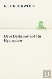 Dave Dashaway And His Hydroplane