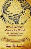 Dave Dashaway Around The World
