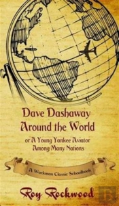 Dave Dashaway Around The World