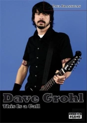 Dave Grohl ; This Is A Call