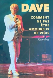 Dave, Memoires