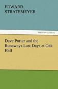 Dave Porter And The Runaways Last Days At Oak Hall