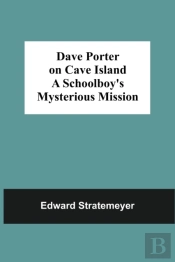 Dave Porter On Cave Island A Schoolboy'S