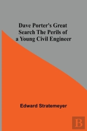 Dave Porter'S Great Search The Perils Of
