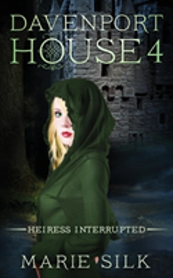 Bertrand.pt - Davenport House 4: Heiress Interrupted