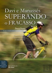 Davi E Manassés Superando O Fracasso