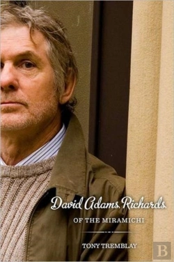 Bertrand.pt - David Adams Richards Of The Miramichi