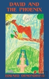 David And The Phoenix  Illustrated