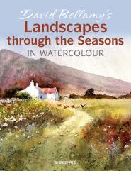 David Bellamyâ€™S Landscapes Through The Seasons In Watercolour