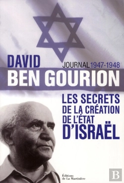 Bertrand.pt - David Ben Gourion, Journal. Les Secrets De La Creation D'Israel. 1947-1949