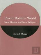 David Bohm'S World