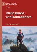 David Bowie And Romanticism