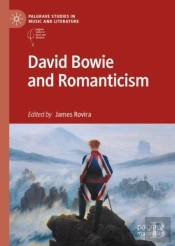 David Bowie And Romanticism