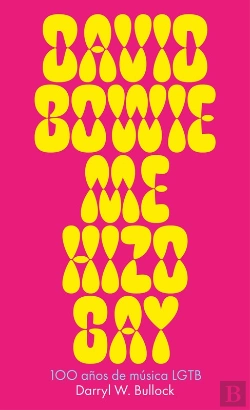 Bertrand.pt - David Bowie Me Hizo Gay