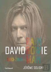 David Bowie ; Rainbowman, 1983-2016