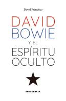 David Bowie Y El Espiritu Oculto