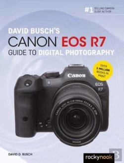 Bertrand.pt - David Busch'S Canon Eos R7 Guide To Digital Photography