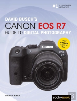 Bertrand.pt - David Busch'S Canon Eos R7 Guide To Digital Photography