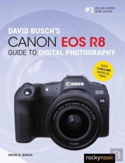 Bertrand.pt - David Busch'S Canon Eos R8 Guide To Digital Photography
