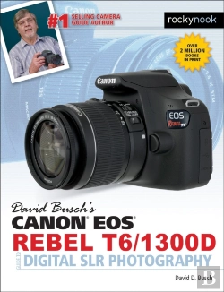 Bertrand.pt - David Busch'S Canon Eos Rebel T6/1300d Guide To Digital Slr Photography