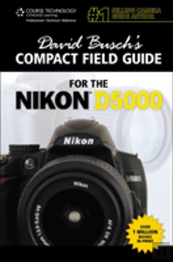 Bertrand.pt - David Busch'S Compact Field Guide For The Nikon D5000