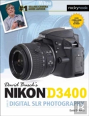 David Busch'S Nikon D3400 Guide To Digital Slr Photography