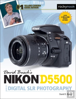 Bertrand.pt - David Buschs Nikon D5500 Guide To Digital Slr Photography