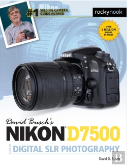 Bertrand.pt - David Busch'S Nikon D7500 Guide To Digital Slr Photography