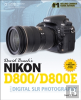 David Busch'S Nikon D800/D800e Guide To Digital Slr Photography
