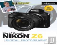 David Busch'S Nikon Z6 Guide By David Busch