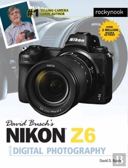Bertrand.pt - David Busch'S Nikon Z6 Guide By David Busch