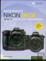 David Busch'S Nikon Z9/Z8 Guide To Digital Still Photography