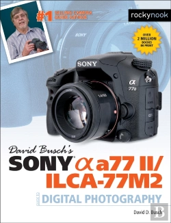 Bertrand.pt - David Busch'S Sony Alpha A77 Ii/Ilca-77m2 Guide To Digital Photography