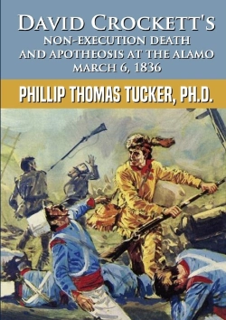 Bertrand.pt - David Crockett'S Non-Execution Death And Apotheosis At The Alamo March 6, 1836