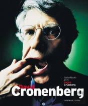 David Cronenberg ; Entretiens Avec Serge Grunberg
