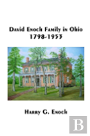David Enoch Family In Ohio, 1798-1953