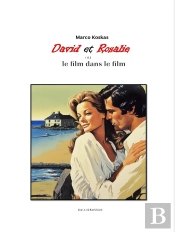 David Et Rosalie Ou Le Film Dans Le Film