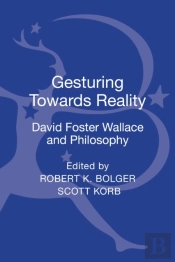 David Foster Wallace And Philosophy