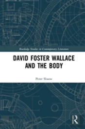 David Foster Wallace And The Body