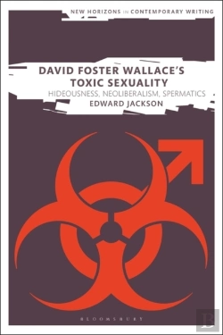 Bertrand.pt - David Foster Wallace'S Toxic Sexuality