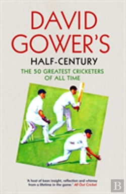 Bertrand.pt - David Gowerâ€™S Half-Century