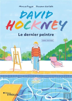Bertrand.pt - David Hockney En Bd - Le Dernier Peintre / Roman Graphique