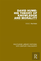 David Hume: His Theory Of Knowledge And Morality