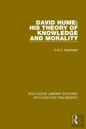 David Hume: His Theory Of Knowledge And Morality