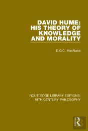 David Hume: His Theory Of Knowledge And Morality