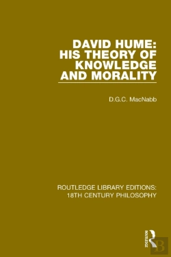 Bertrand.pt - David Hume: His Theory Of Knowledge And Morality